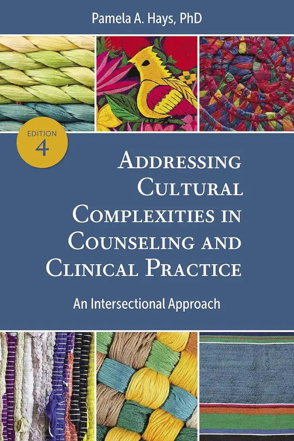 Addressing Cultural Complexities in Counseling and Clinical Practice