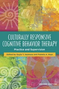 Culturally Responsive Cognitive Behavior Therapy